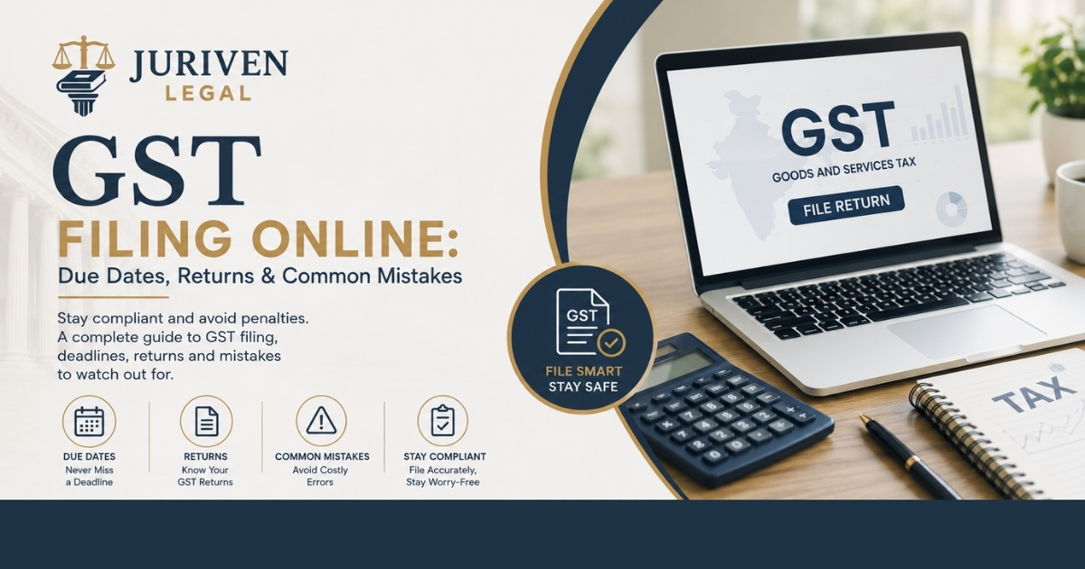 GST Filing Online: Due Dates, Returns, and Common Mistakes